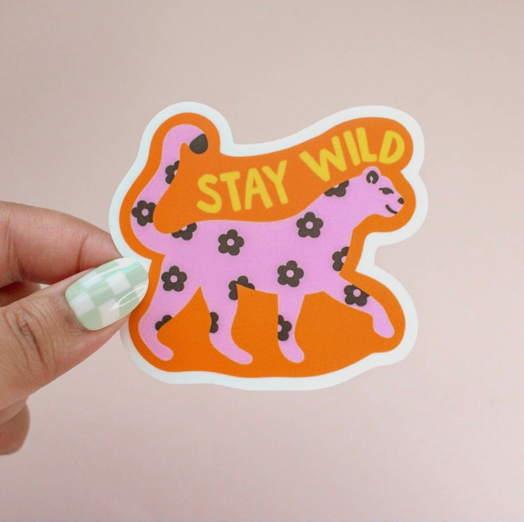 “Stay wild” Sticker